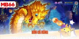 Bắn cá Rồng
