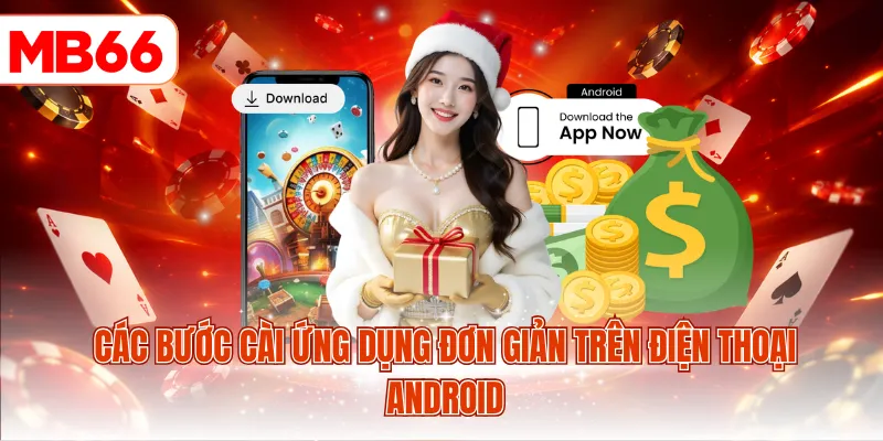 Các bước cài ứng dụng đơn giản trên điện thoại Android