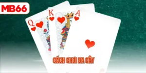 Cách chơi ba cây