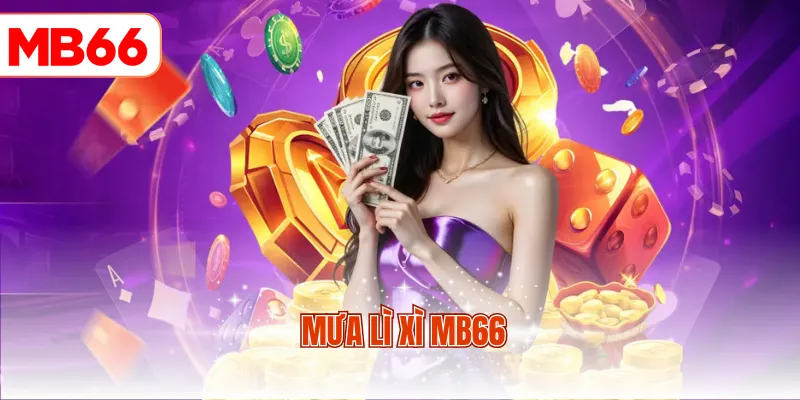 Mưa lì xì MB66
